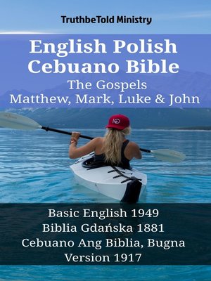 cover image of English Polish Cebuano Bible--The Gospels--Matthew, Mark, Luke & John